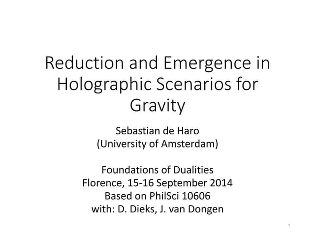 Florence Duality Talk: Reduction and Emergence in Holographic Scenarios for G...