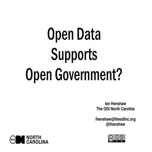 Open Data Supports Open Government?