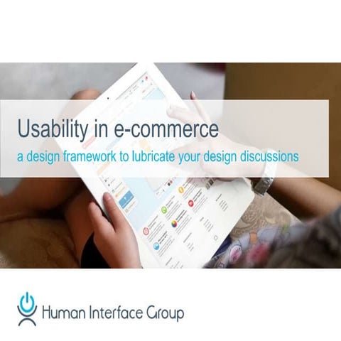 Usability in e-commerce - a design framework