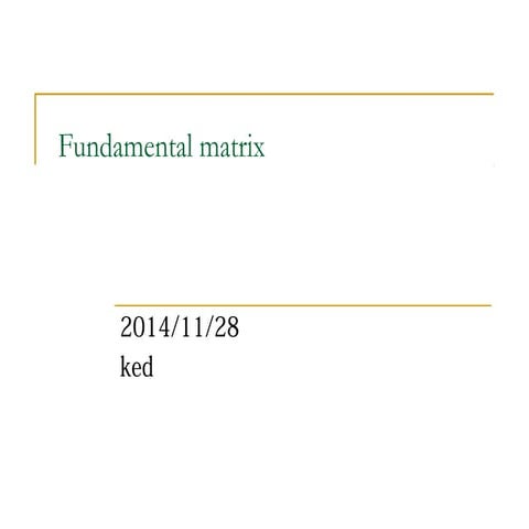 Fundamental matrix