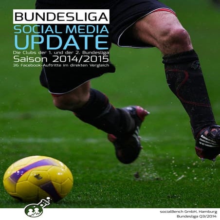 Social Media Update Q3/2014 - die Clubs der 1. & 2. Bundesliga auf Facebook