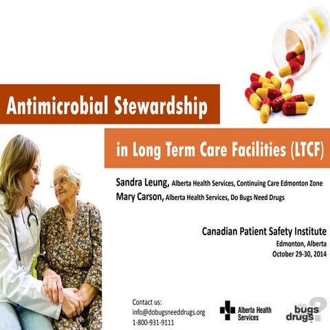 Antimicrobial Stewardship in Long Term Care Facilities LTCF)