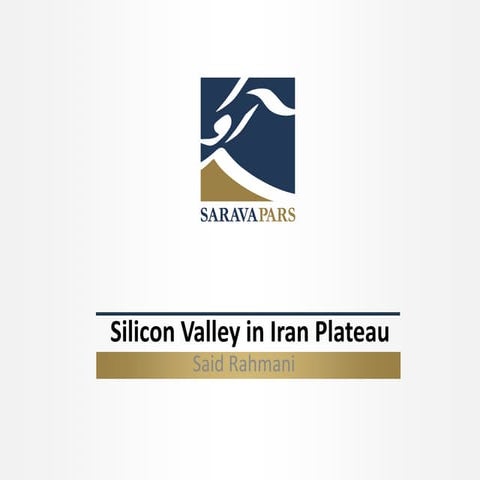 Silicon Valley in Iran Plateau - Said Rahmani Speech at Hamfekr Meetup