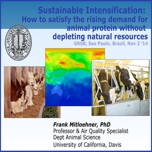 Dr. Frank Mitloehner - Sustainable Intensification: How to Satisfy the Growin...