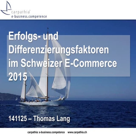 Erfolgs- und Differenzierungsfaktoren im Schweizer E-Commerce 2015 - topsoft ...
