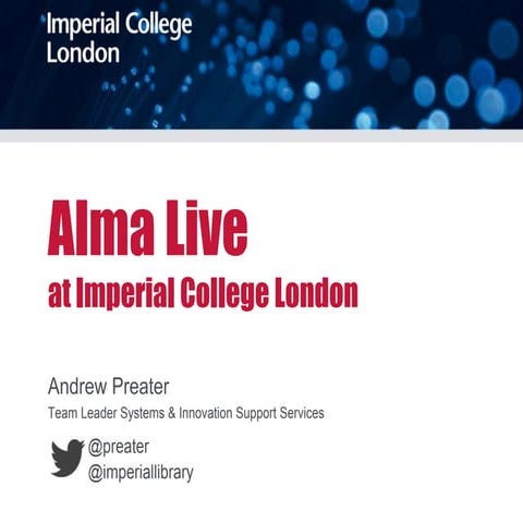Alma Live at Imperial College London