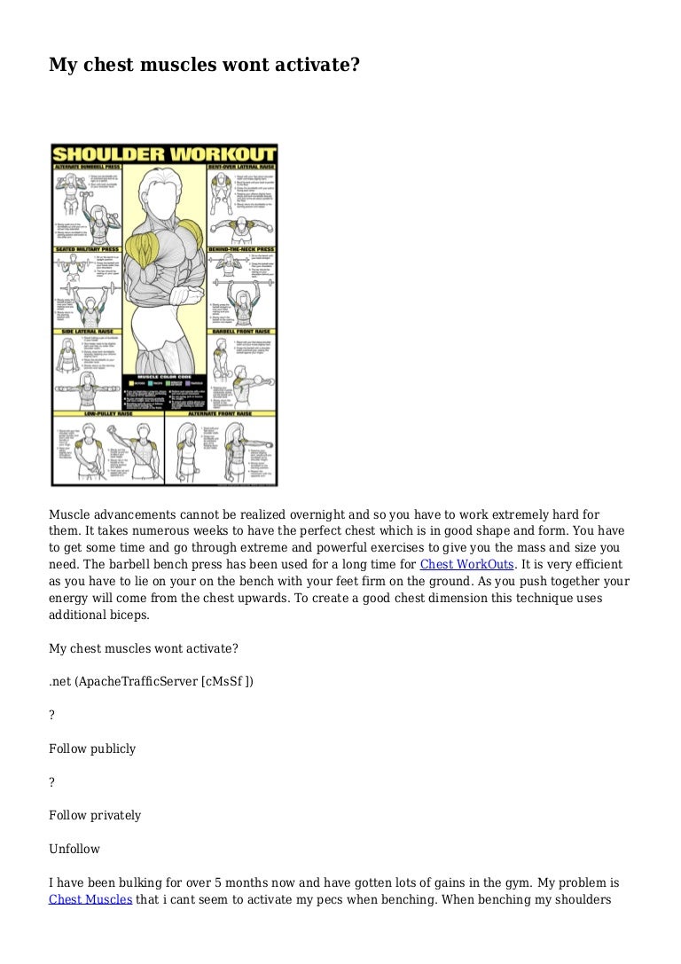 My chest muscles wont activate?