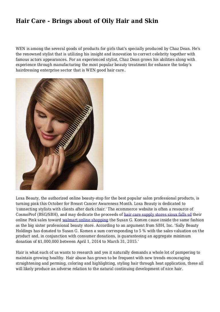 Hair Care Brings About Of Oily Hair And Skin