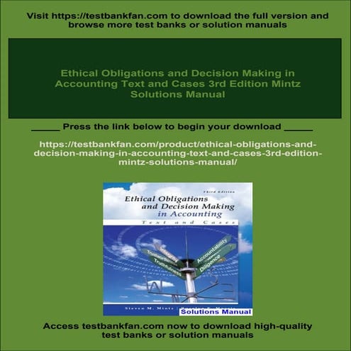Ethical Obligations and Decision Making in Accounting Text and Cases 3rd Edition Mintz Solutions Manual