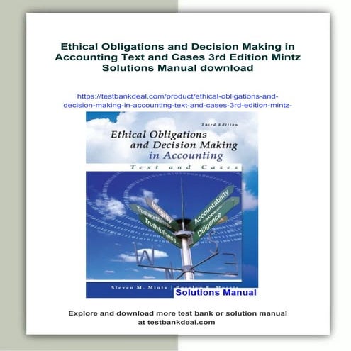 Ethical Obligations and Decision Making in Accounting Text and Cases 3rd Edition Mintz Solutions Manual
