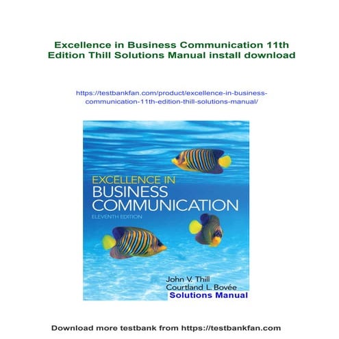 Excellence in Business Communication 11th Edition Thill Solutions Manual