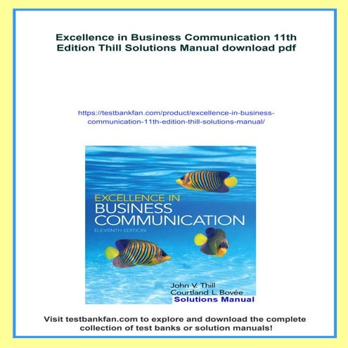 Excellence in Business Communication 11th Edition Thill Solutions Manual