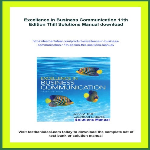 Excellence in Business Communication 11th Edition Thill Solutions Manual
