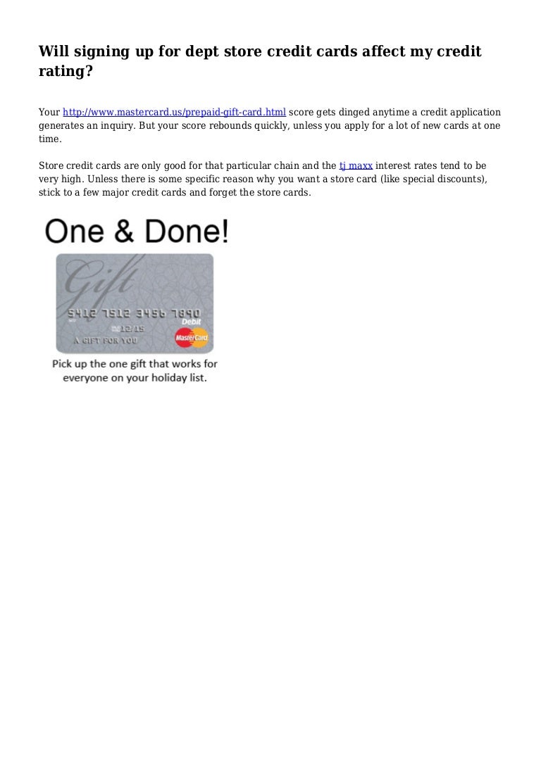 will signing up for dept store credit cards affect my credit rating