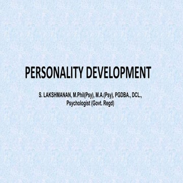 142. Personality Development Intro explained by S. Lakshmanan, Psychologist