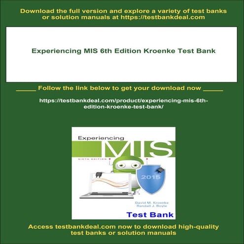 Experiencing MIS 6th Edition Kroenke Test Bank