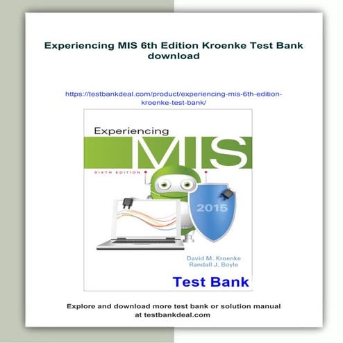 Experiencing MIS 6th Edition Kroenke Test Bank