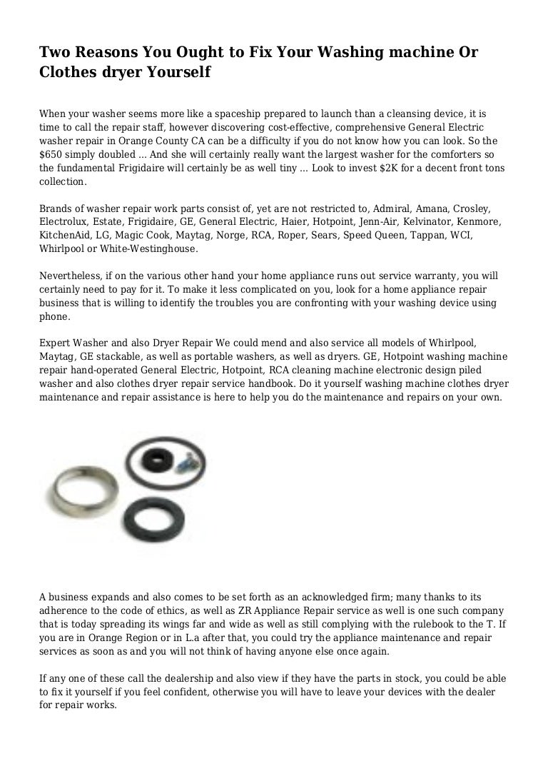 Two Reasons You Ought To Fix Your Washing Machine Or Clothes Dryer Yo Washing Machine Or Clothes Dryer