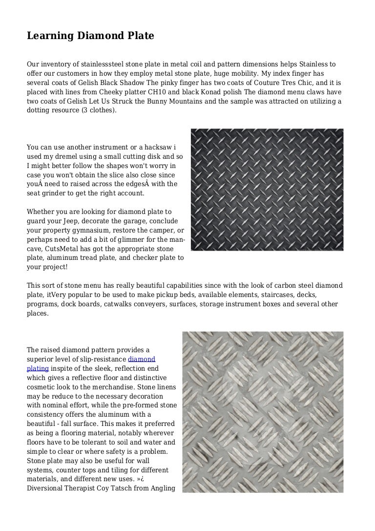 Learning Diamond Plate
