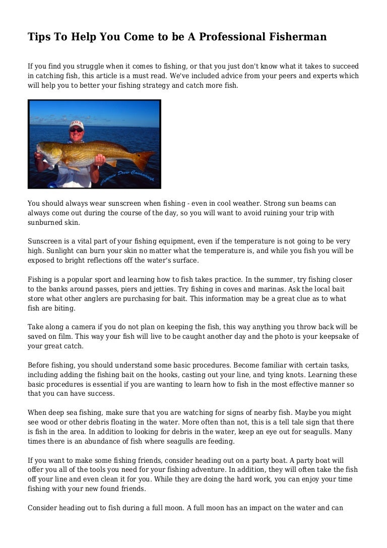 Tips To Help You Come to be A Professional Fisherman