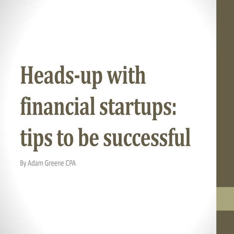 Heads-up with financial startups: tips to be successful
