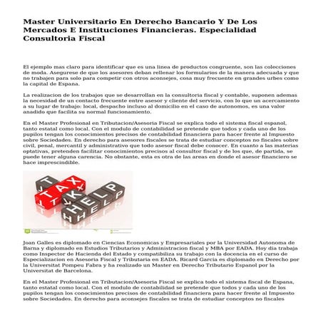 Master Universitario En Derecho Bancario Y De Los Mercados E Instituciones Financieras. Especialidad Consultoria Fiscal
