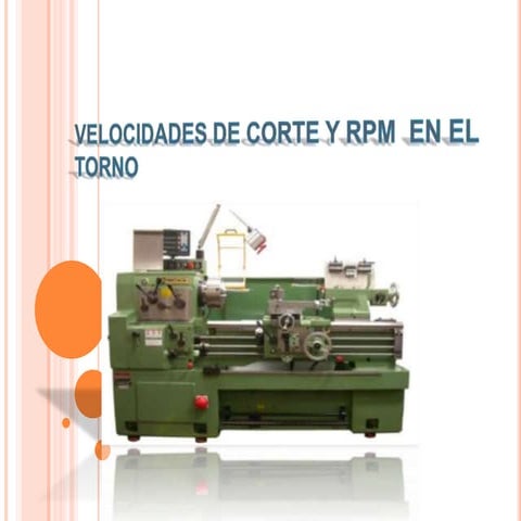 Velocidades de Corte y RPM en el torno