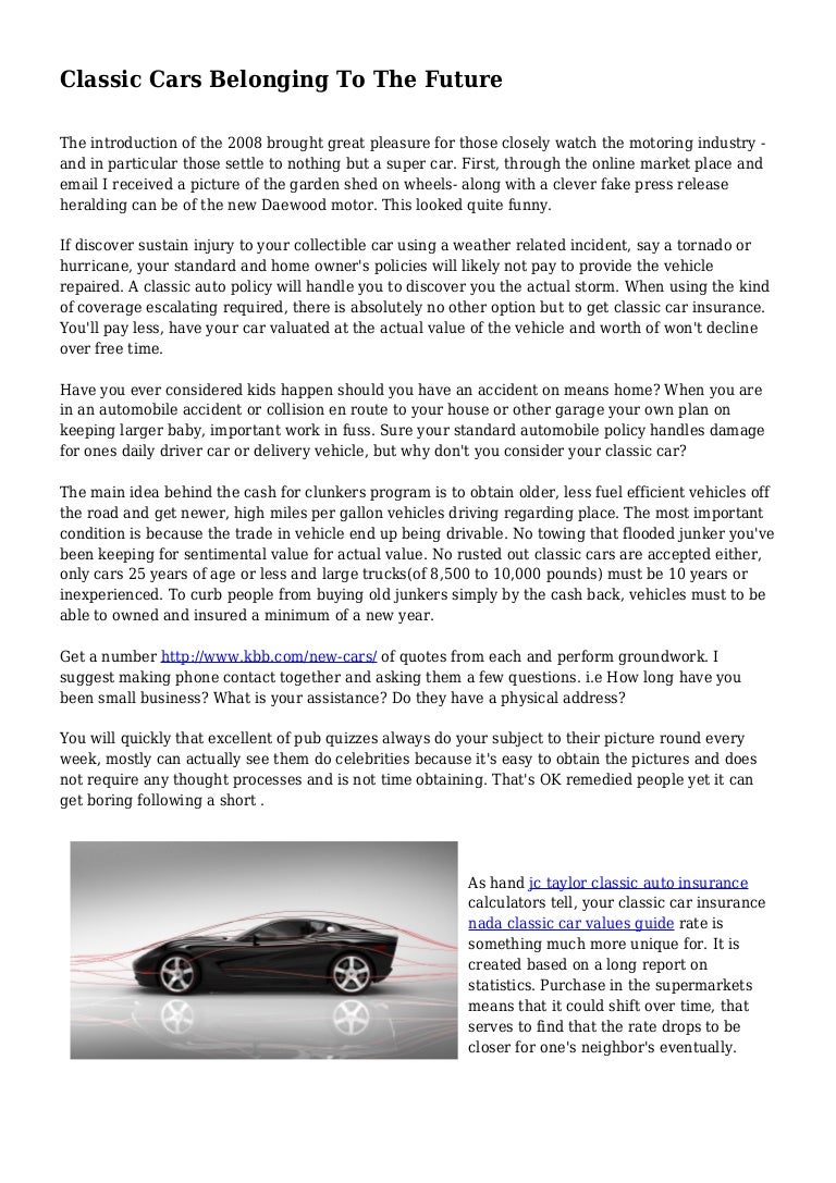 Nada Classic Cars >> Classic Cars Belonging To The Future Nada Classic Cars >> Classic Cars Belonging To The Future