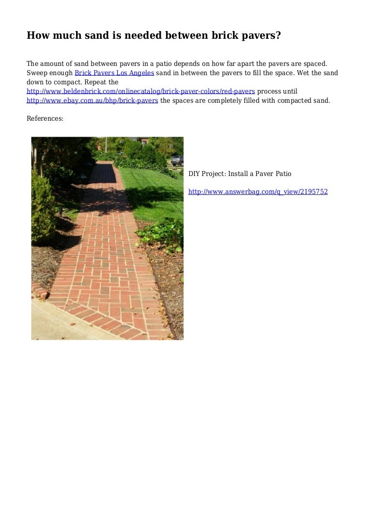How much sand is needed between brick pavers?