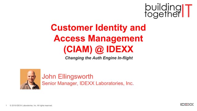 WSO2Con USA 2018 CIAM IDEXX: Changing the Auth Engine In flight PPT WSO2Con USA 2018 CIAM IDEXX: Changing the Auth Engine In flight PPT