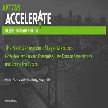 The Next Generation of Legal Metrics: How Hewlett-Packard Enterprise Uses Dat...