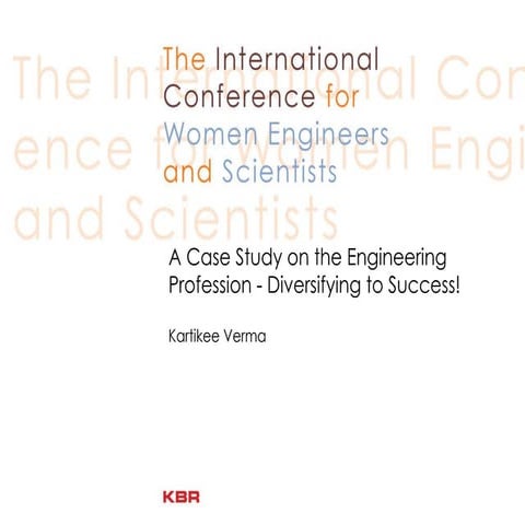 ICWES15 - A Case Study on the Engineering Profession - Diversifying to Succes...