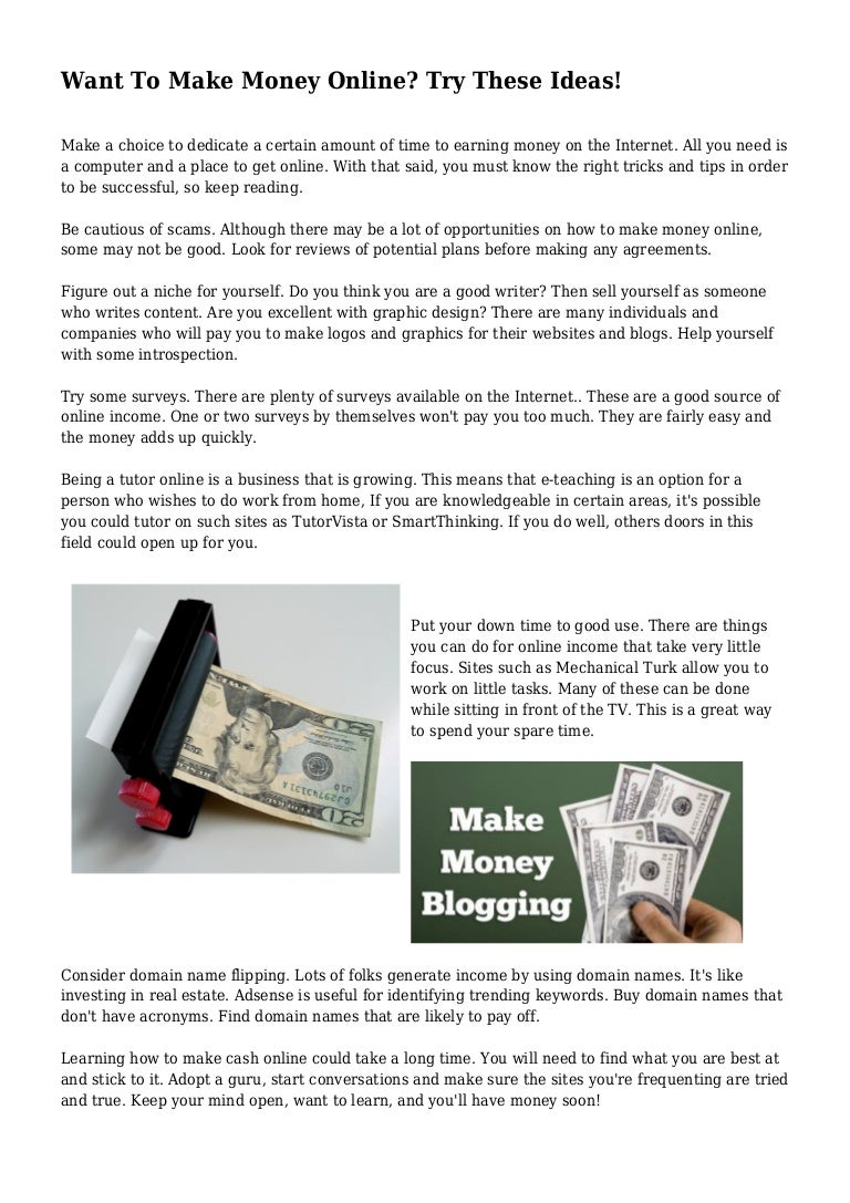 Want To Make Money Online Try These Ideas - 