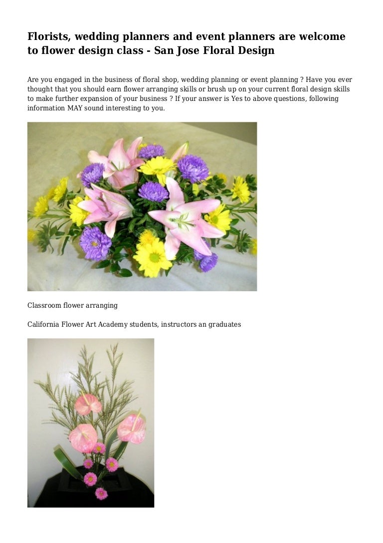 Florists, wedding planners and event planners are to flower d…