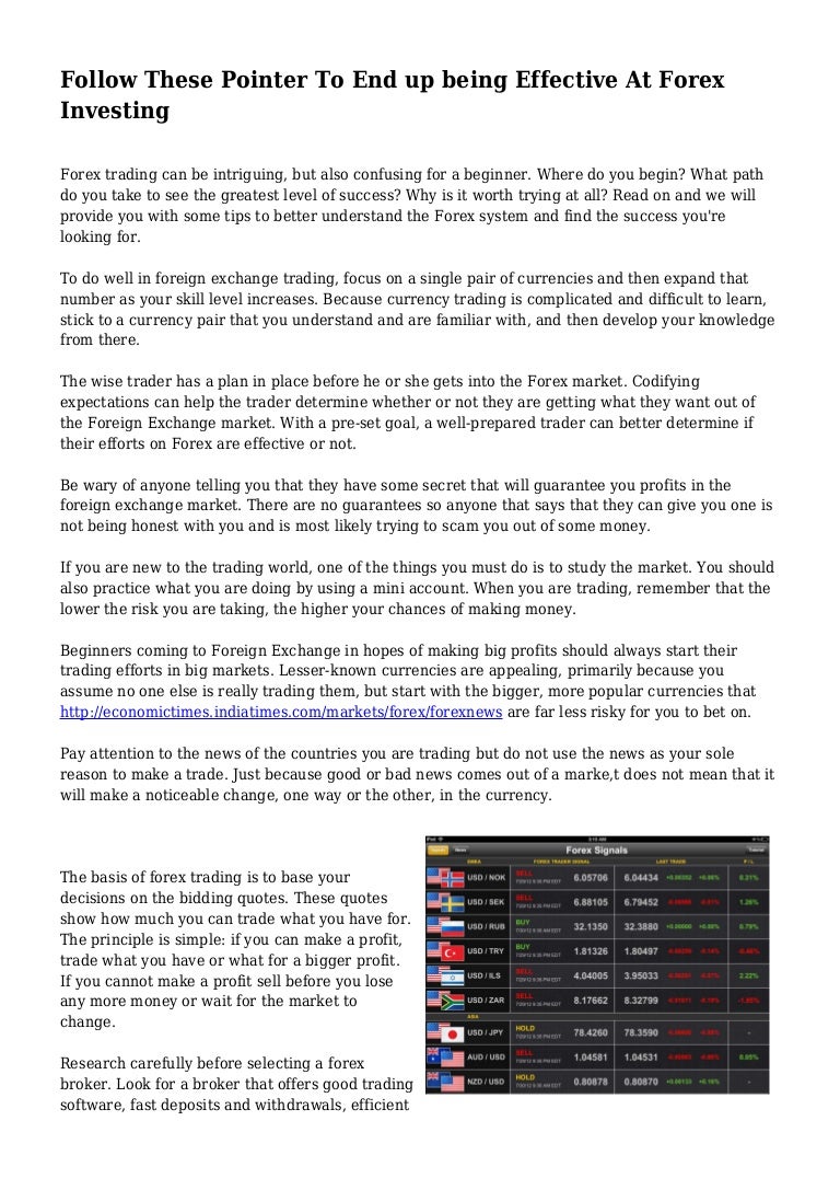 Follow These Pointer To End Up Being Effective At Forex Investing - 
