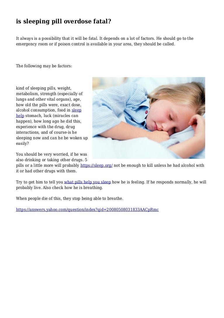 Is Sleeping Pill Overdose Fatal