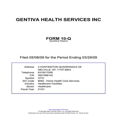 Q1 2009 Earning Report of Gentiva Health Services