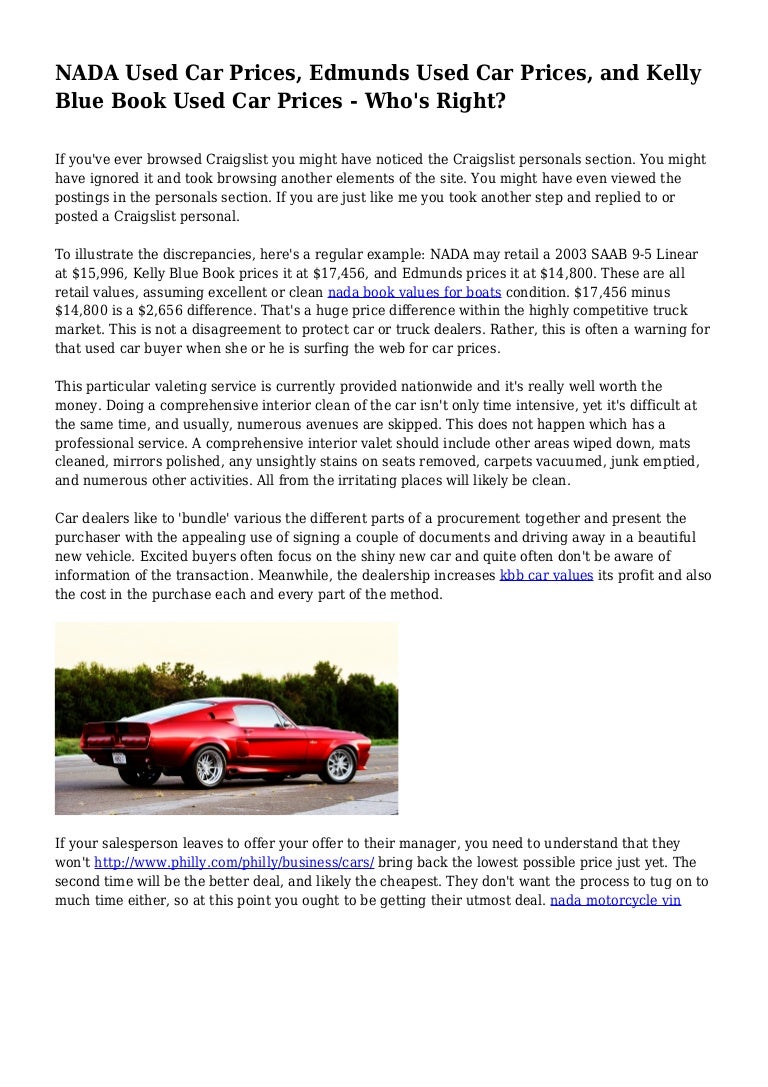 NADA Used Car Prices, Edmunds Used Car Prices, and Kelly Blue Book Us…  Edmunds User Manual ...