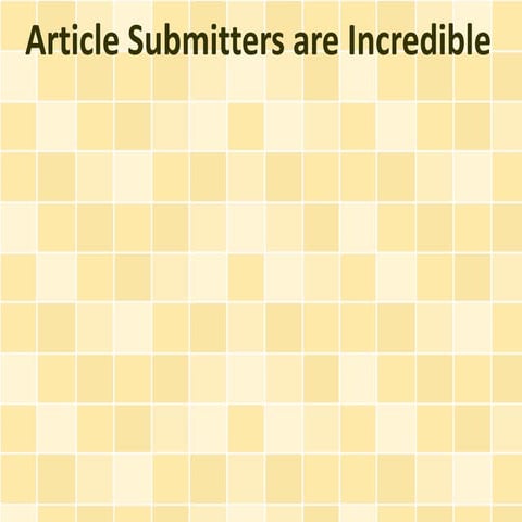 Article Submitters are Incredible