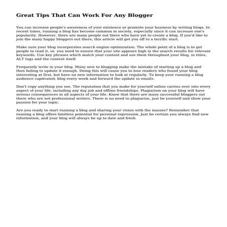 Great Tips That Can Work For Any Blogger