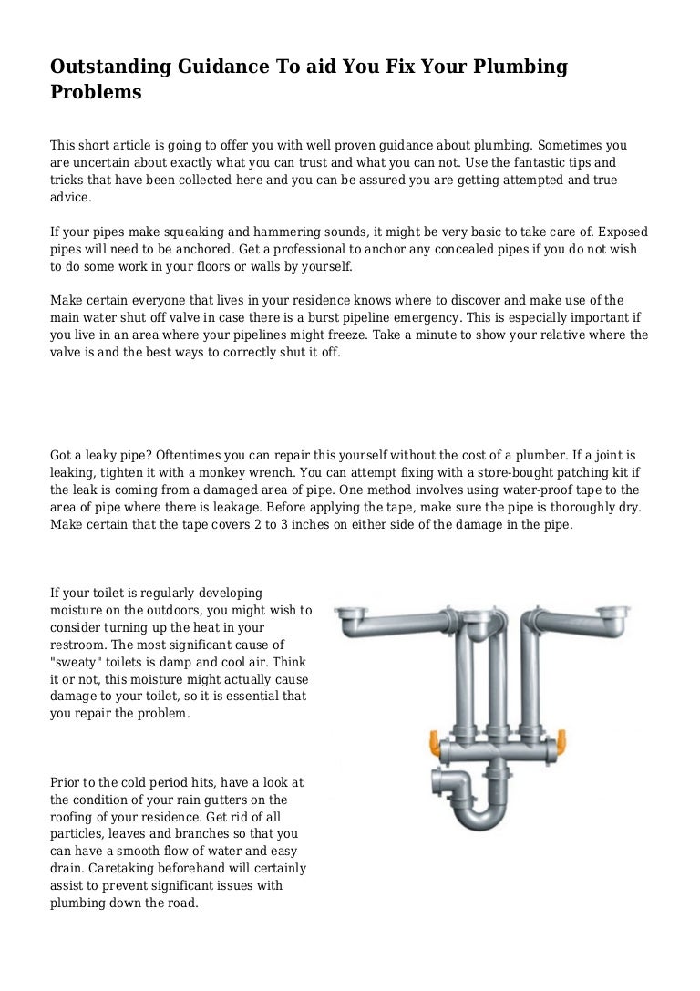 Outstanding Guidance To aid You Fix Your Plumbing Problems