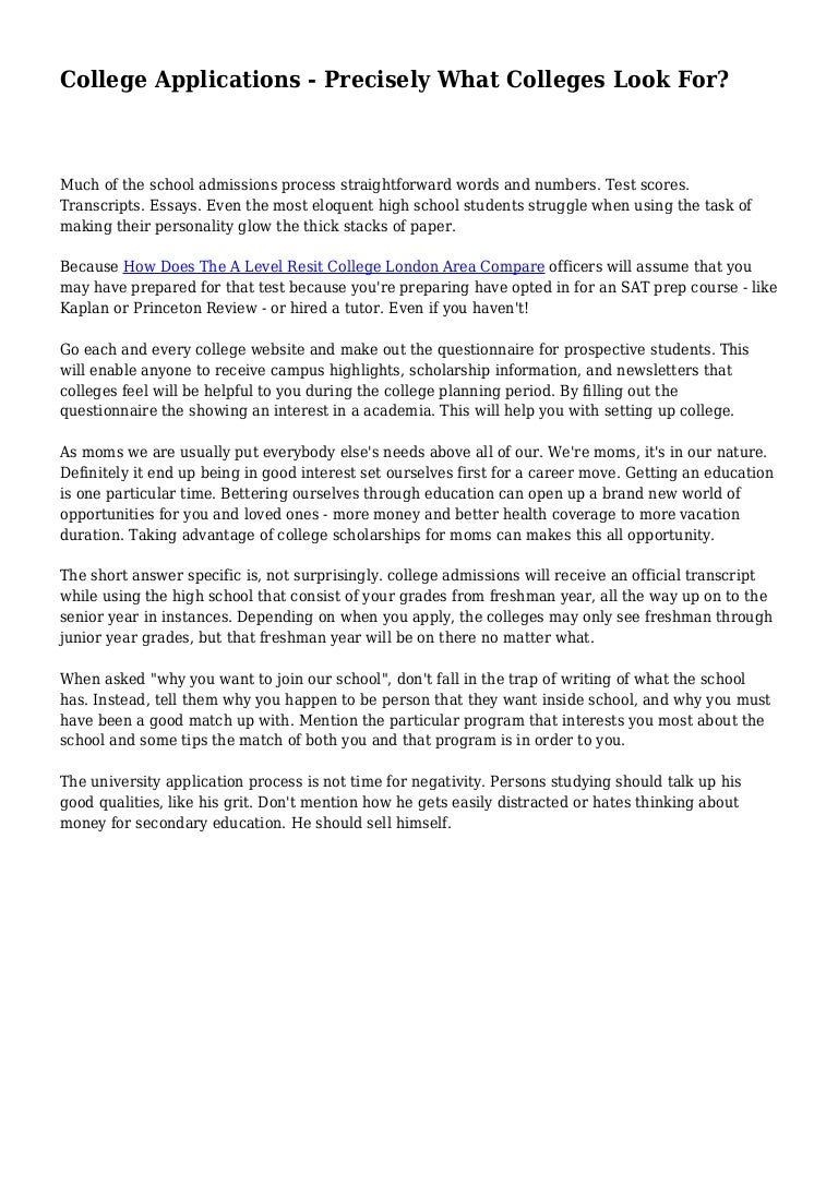 College Applications Precisely What Colleges Look For?