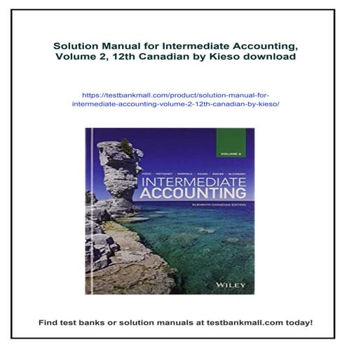 Solution manual for Intermediate Accounting, 13e Canadian, Volume 1 ...