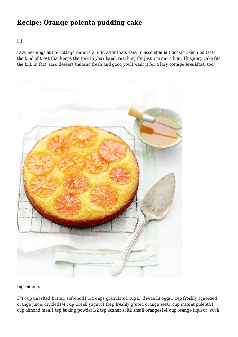 Recipe Orange Polenta Pudding Cake