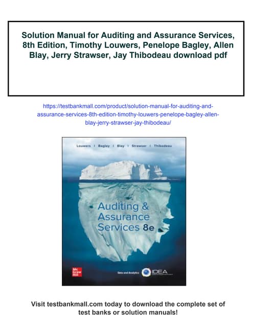 Solution Manual for Auditing and Assurance Services, 8th Edition, Timothy Louwers, Penelope ...