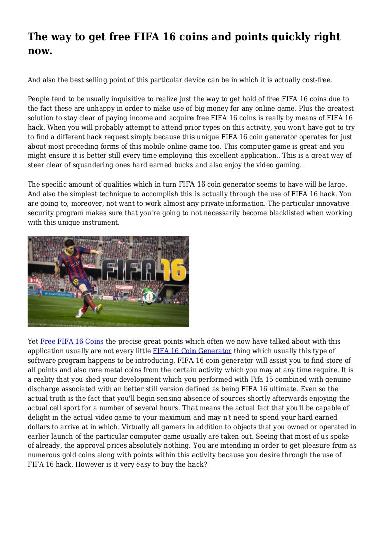 The Way To Get Free Fifa 16 Coins And Points Quickly Right Now