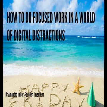 Digital Distractions and Tech Temptations: How To Find Your Focus