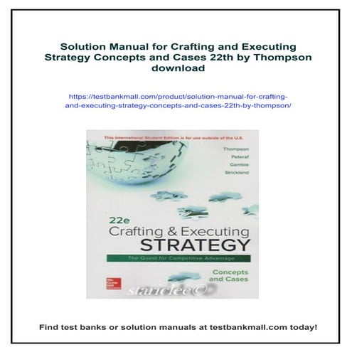 Solution Manual for Crafting and Executing Strategy Concepts and Cases 22th b...