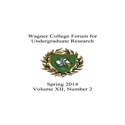 Wagner College Forum for Undergraduate Research, Vol 12 No 2
