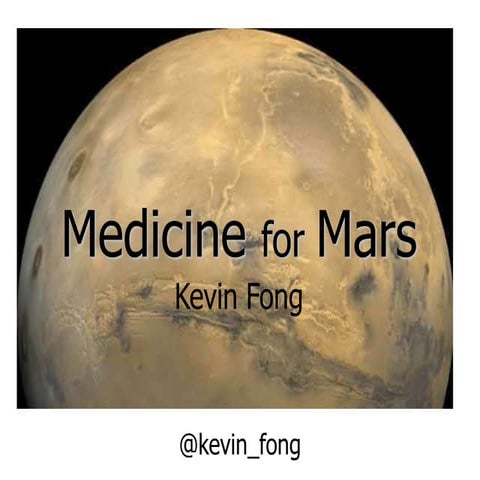 Medicine for Mars - Kevin Fong